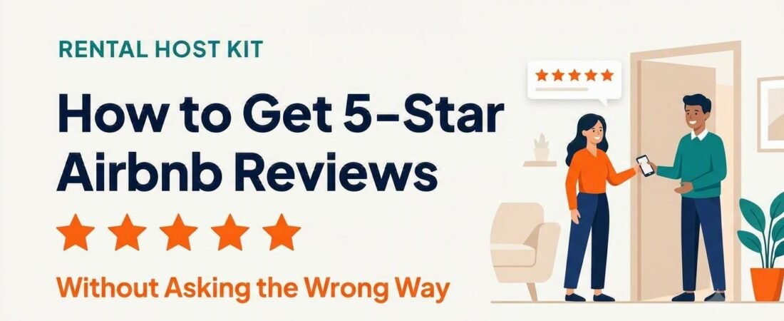 How to Get 5-Star Airbnb Reviews the Right Way