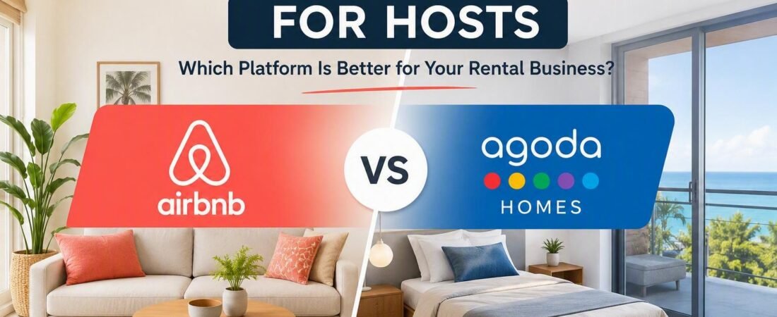 Airbnb vs Agoda for New Hosts: Which Should You List On First?